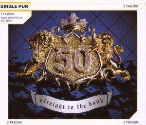 Cover for 50 Cent · Straight to the Bank (SCD) (2007)