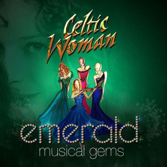 Emerald: Musical Gems - Celtic Woman - Musiikki - BLUE NOTE - 0602537644124 - torstai 20. helmikuuta 2014