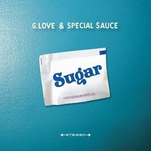 Cover for G. Love &amp; Special Sauce · Sugar (LP) (2014)