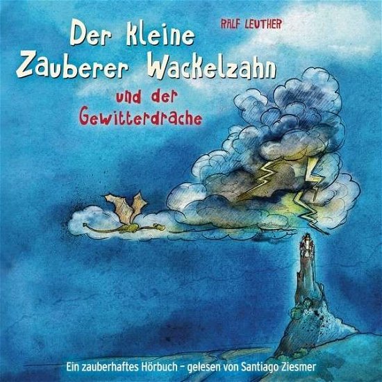 Cover for Audiobook · Kl.Zauberer Wackelzahn.Gewitterdrache,C (Book) (2015)