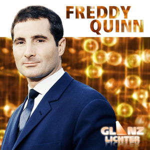 Cover for Freddy Quinn · Glanzlichter (CD) (2015)