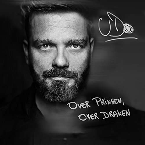 Over Prinsen, Over Draken - Udo - Musiikki - UNIVERSAL - 0602557387124 - torstai 12. tammikuuta 2017