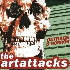 Cover for Art Attacks · Outrage &amp; Horror (CD) (2006)