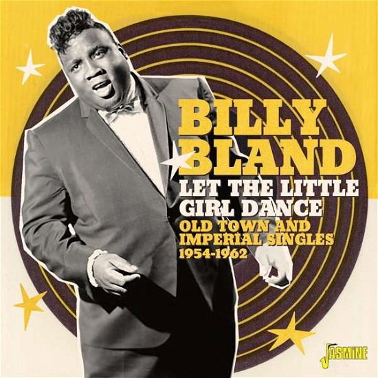 Cover for Billy Bland · Let The Little Girl Dance Old Town And Imperial Singles 1954-1962 (CD) (2021)