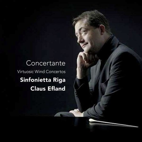 Cover for Claus Efland · Concertante, Virtuosic Wind Concertos (CD) (2013)