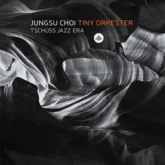 Cover for Jungsu Choi Tiny Orkester · Tschuss Jazz Era (CD) (2018)