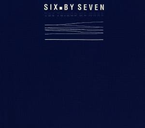 Cover for Six by Seven · Things We Make (CD) (2007)