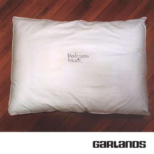 Cover for Garlands · Bedroom Music (CD) (2003)