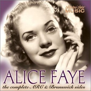 Complete Arc & Brunswick - Alice Faye - Music - CCM - 0617742035124 - December 22, 2010