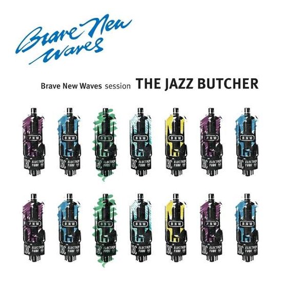 Cover for Jazz Butcher · Brave New Waves Session (CD) (2018)