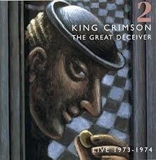 Cover for King Crimson · The Great Deceiver - Vol 2 (CD) [Digipak] (2021)