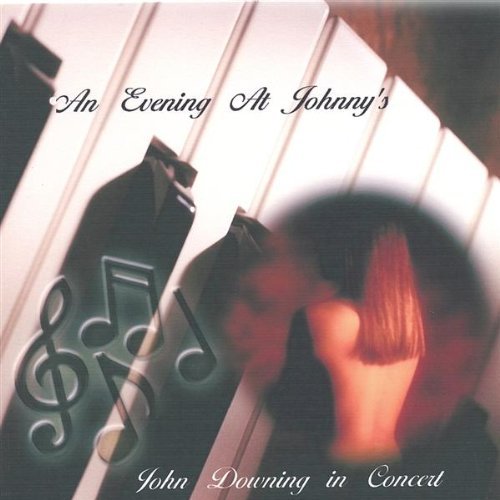 Cover for Johnny Downing · Evening at Johnnys (CD) (2004)