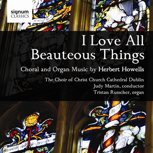 Cover for Howells · I Love All The Beauteous Things (CD) (2009)