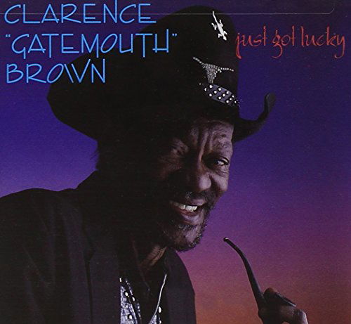 Cover for Clarence Gatemouth Brown · Just Got Lucky (CD) [Remastered edition] [Digipak] (2023)