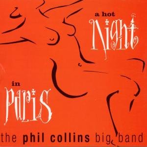 Cover for Phil Collins Big Band · A Hot Night in Paris (CD) (1999)