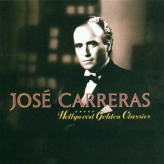 Cover for Jose Carreras · Hollywood Golden Classics (CD)
