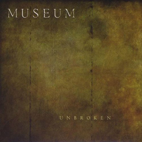 Cover for Museum · Unbroken (CD) (2009)