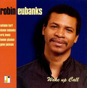 Cover for Robin Eubanks · Wake Up Call (CD)