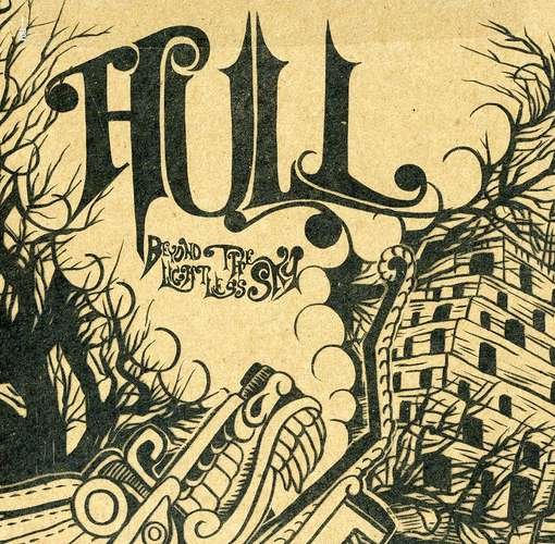 Cover for Hull · Beyond The Lightless Sky (CD) [Digipak] (2011)