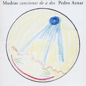 Cover for Pedro Aznar · Mudras Canciones De a Dos (CD) (2004)