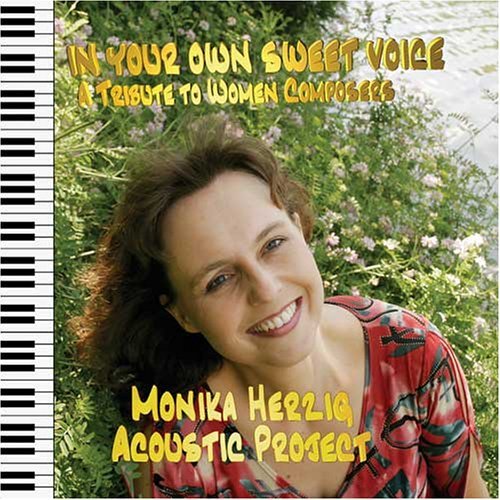 Cover for Monika Herzig Acoustic Project · In Your Own Sweet Voice (CD) (2018)