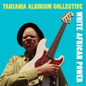 Cover for Tanzania Albinism Collective · White African Power (CD) (2017)