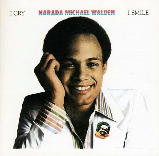 Cover for Narada Michael Walden · I Cry I Smile (CD) (2013)