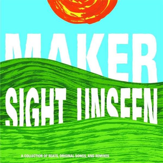 Cover for Maker · Sight Unseen (CD) (2020)