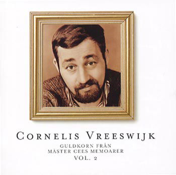 Cover for Cornelis Vreeswijk · Guldkorn Från Mäster Cees Memoarer Vol. 2 (CD) (2000)