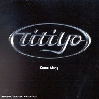 Cover for Titiyo · Come Along (CD) (2001)