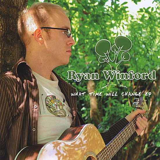 Cover for Ryan Winford · What Time Will Change EP (CD) (2008)