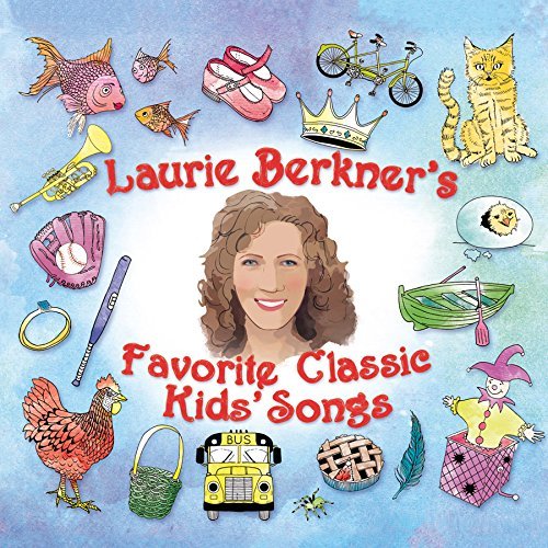 Cover for Laurie Berkner · Favorite Classic Kids Songs (CD) (2015)