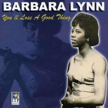 Cover for Barbara Lynn · You'll Lose a Good Thing (CD) (2006)