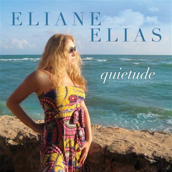 Quietude - Eliane Elias - Música - JAZZ - 0708857305124 - 14 de outubro de 2022