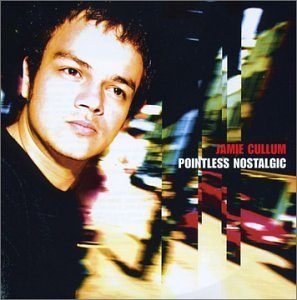 Cover for Jamie Cullum · Pointless Nostalgic (CD) (2005)