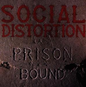 Cover for Social Distortion · Prison Bound (CD) (1995)