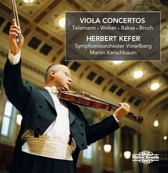 Viola Concertos - Kefer / So Vorarlberg - Music - NIMBUS RECORDS - 0710357596124 - 2018