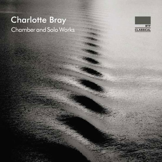 Bray: Chamber And Solo Works - Mariani Klavierquartett - Musiikki - NIMBUS ALLIANCE - 0710357637124 - perjantai 5. lokakuuta 2018