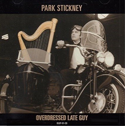 Cover for Stickney Park · Overdressed Late Guy (CD) (1995)