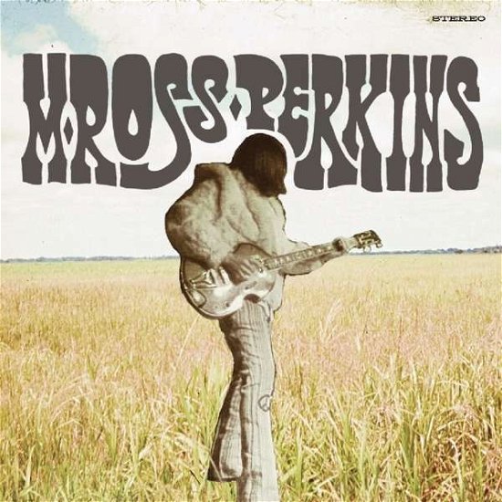 M Ross Perkins - M Ross Perkins - Música - TRAGIC HERO - 0711574798124 - 27 de julho de 2019