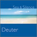 Sea & Silence - Deuter - Muziek - NEW EARTH RECORDS - 0714266230124 - 4 februari 2003