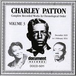 Cover for Charley Patton · Vol.3 1929 - 1934 (CD) (2022)