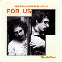 For Us - Richmond,mike / Laverne,andy - Musique - STEEPLECHASE - 0716043110124 - 22 août 1995