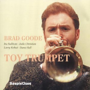 Cover for Brad -Quintet- Goode · Toy Trumpet (CD) (2000)