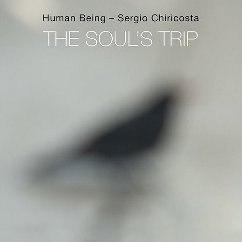 Cover for Human Being &amp; Sergio Chiricosta · The Soul'S Trip (CD)