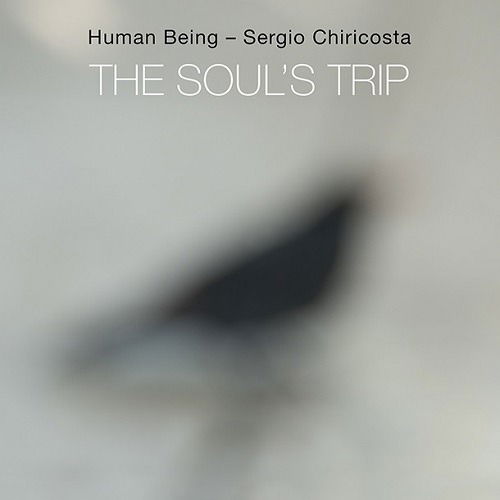 Cover for Human Being &amp; Chiricosta Sergio · The Soul'S Trip (CD) (2021)