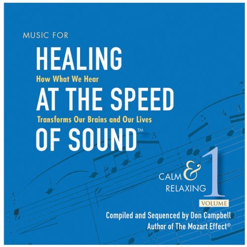 Healing at the Speed of Sound V1 - Don Campbell - Música - CLASSICAL - 0718795660124 - 10 de outubro de 2014