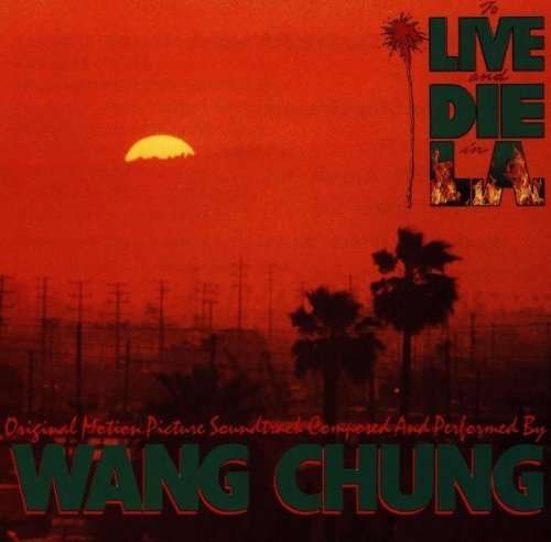 Cover for Wang Chung · To Live and Die in L.a. (CD) (1989)