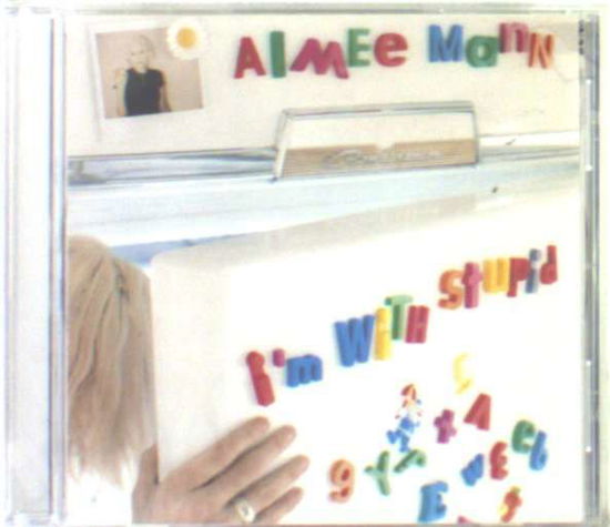 I'm With Stupid - Aimee Mann - Musiikki - Fontana - 0720642495124 - maanantai 30. lokakuuta 1995