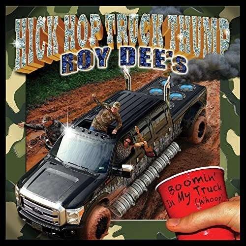 Cover for Roy Dee · Hick Hop Truck Thump (CD) (2014)
